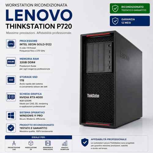 Workstation Ricondizionata Lenovo ThinkStation P720 Xeon Gold-5122 Ram 32GB SSD 1TB Nvidia RTX-4000