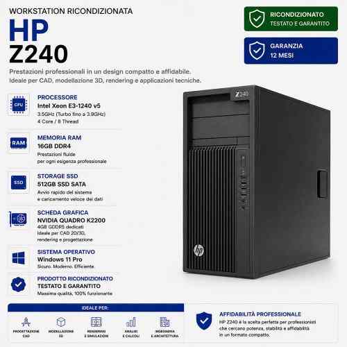 PC Computer Ricondizionato HP Workstation Z240 Tower Intel i7-6700 Ram 16GB SSD 480GB Nvidia Quadro K4200