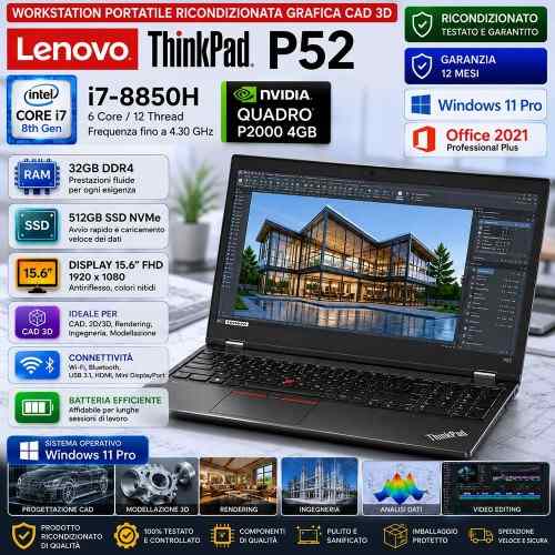 Workstation Portatile Ricondizionata Grafica Cad 3D Lenovo P52 i7-8850H