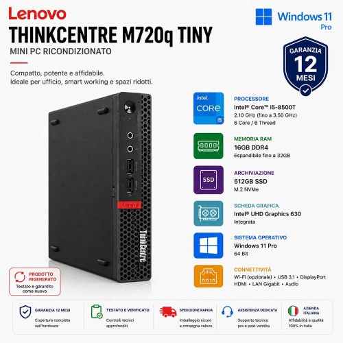 Mini Pc Ricondizionato Lenovo ThinkCentre M720q Tiny i5-8500T Ram 16Gb SSD 512Gb