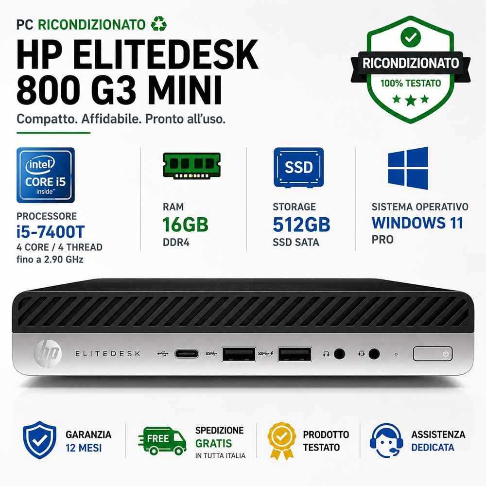 Pc Ricondizonato HP EliteDesk 800 G3 Mini i5-7400T Ram 16GB SSD 512GB