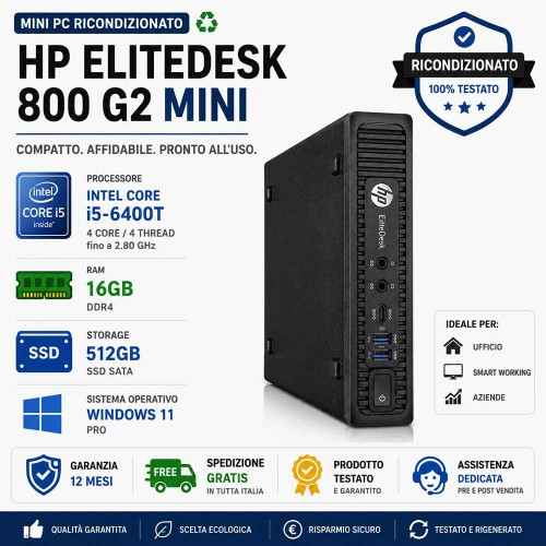 Mini Pc Ricondizionato HP EliteDesk 800 G2 i5-6400T Ram 16GB SSD 512GB