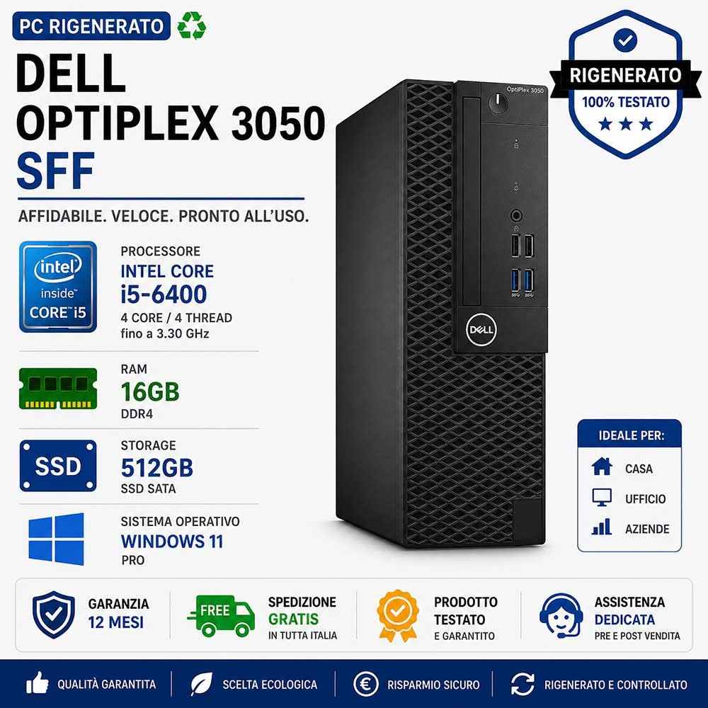 Pc Rcondizionato Dell Optiplex 3050 SFF i5-6400 Ram 16GB SSD 512GB